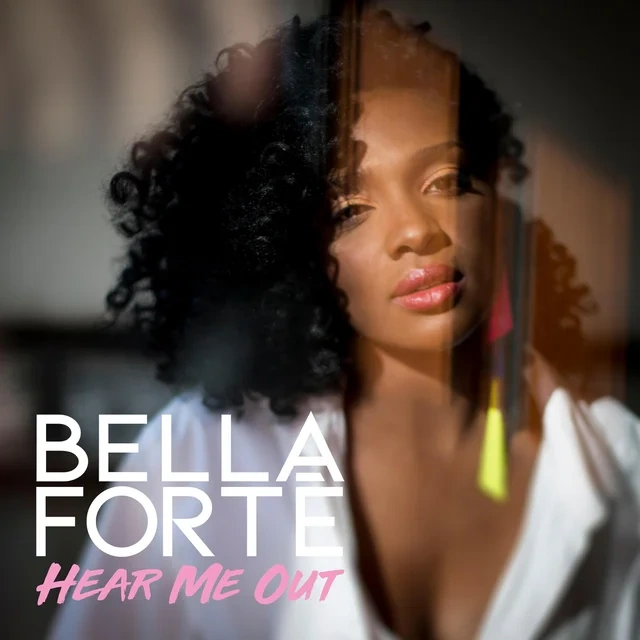 Bella Forté — Hear Me Out Cover Art